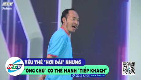 Xem Show CLIP HÀI Yếu thế "hơi dài" nhưng "ông chú" có thế mạnh "tiếp khách" HD Online.